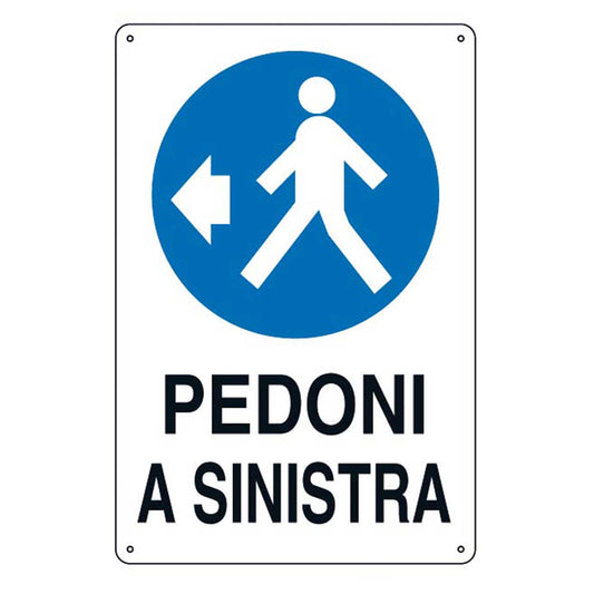 PEDESTRIANS ON THE LEFT SIGN 50X70 - KPL